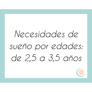 Necesidades de sueño 2,5 3,5 años