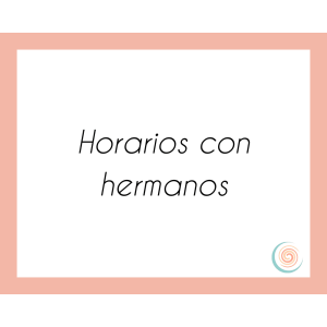 Horarios con hermanos