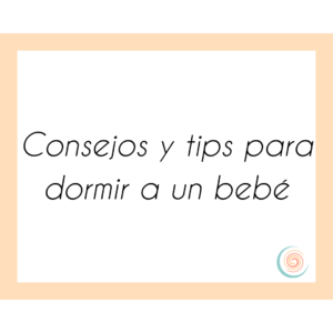 consejos y tips para dormir a un bebe